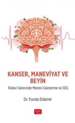 Kanser Maneviyat ve Beyin