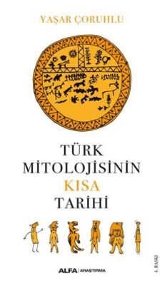 Türk Mitolojisinin Kısa Tarihi