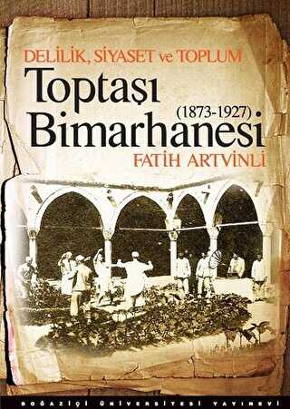 Toptaşı Bimarhanesi