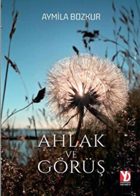 Ahlak ve Görüş