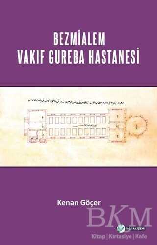 Bezmialem Valide Sultan Vakıf Gureba Hastanesi
