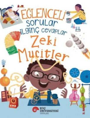 Eğlenceli Sorular İlginç Cevaplar Zeki Mucitler