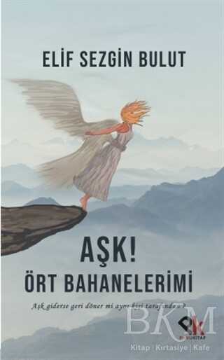 Aşk Ört Bahanelerimi