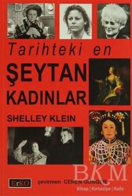 Tarihteki En Şeytan Kadınlar