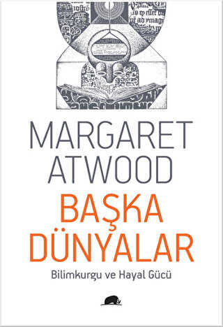 Başka Dünyalar Bilimkurgu ve Hayal Gücü