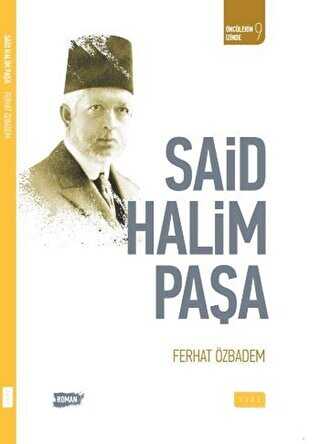 Said Halim Paşa Hayatı