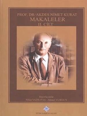 Prof Dr Akdes Nimet Kurat Makaleler Cilt I II III