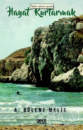 Hayat Kurtarmak