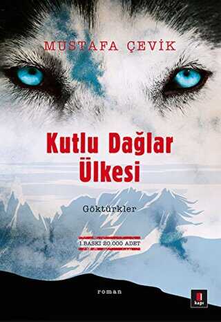 Kutlu Dağlar Ülkesi Göktürkler
