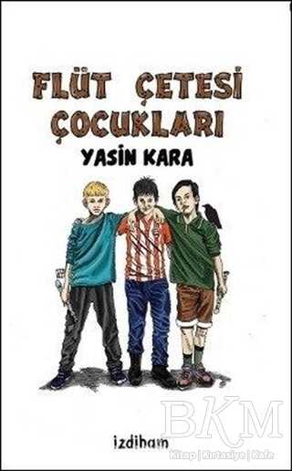 Flüt Çetesi Çocukları