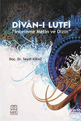 Divan ı Lutfi İnceleme Metin ve Dizin