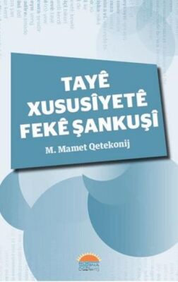 Tayê Xususîyetê Fekê Şankuşî