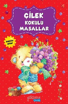 Çilek Kokulu Masallar Kokulu Kitap