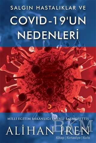 Salgın Hastalıklar ve Covid 19 un Nedenleri