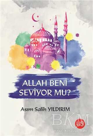 Allah Beni Seviyor mu