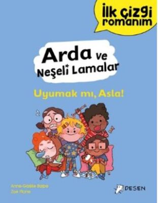 İlk Çizgi Romanım Arda ve Neşeli Lamalar Uyumak mı Asla