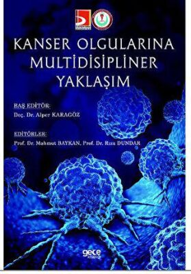 Kanser Olgularına Multidisipliner Yaklaşım
