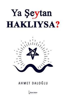 Şeytan Haklıysa