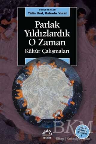 Parlak Yıldızlardık O Zaman