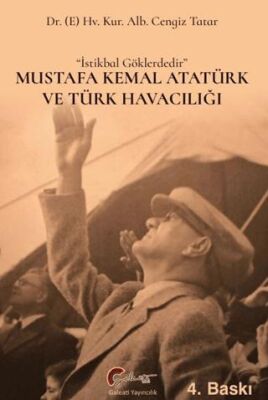 Mustafa Kemal Atatürk ve Türk Havacılığı