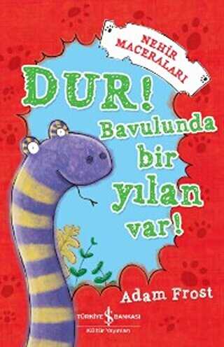 Dur Bavulunda Bir Yılan Var