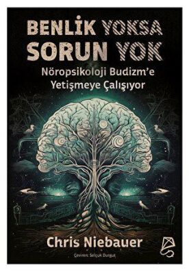 Benlik Yoksa Sorun Yok