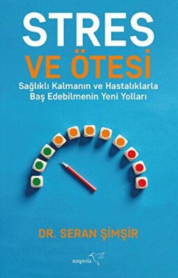 Stres ve Ötesi