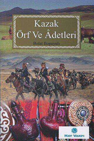 Kazak Örf Ve Adetleri