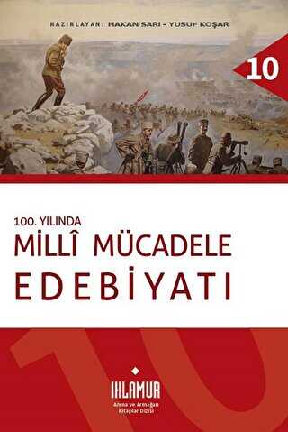 100 Yılında Millî Mücadele Edebiyatı