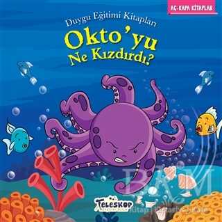 Okto yu Ne Kızdırdı