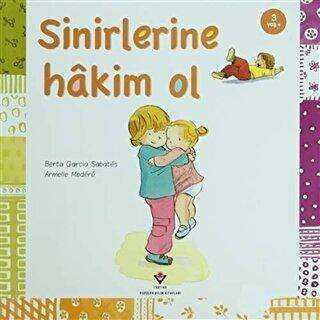 Sinirlerine Hakim Ol
