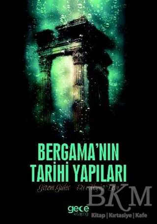 Bergama nın Tarihi Yapıları