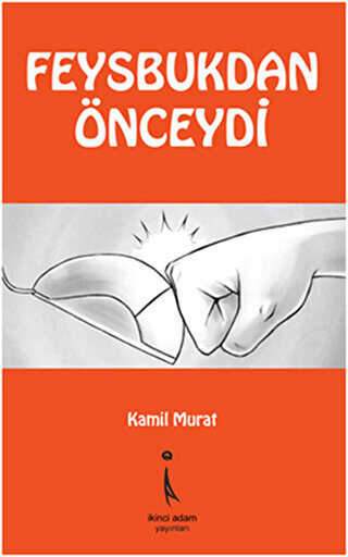 Feysbuktan Önceydi