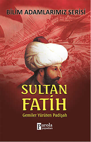 Sultan Fatih Bilim Adamlarımız Serisi