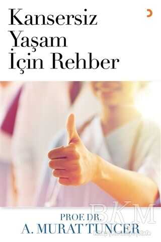 Kansersiz Yaşam İçin Rehber