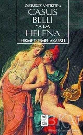 Casus Belli ya da Helena Ölümsüz Antikite 3