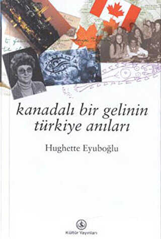 KANADALI BİR GELİNİN TÜRKİYE ANILARI