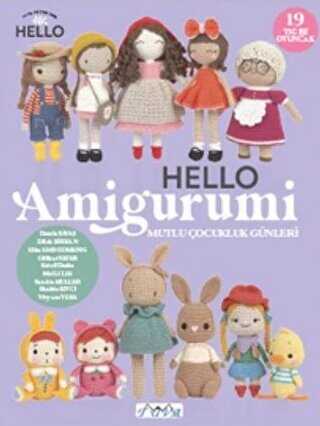 Hello Amigurumi Mutlu Çocukluk Günleri