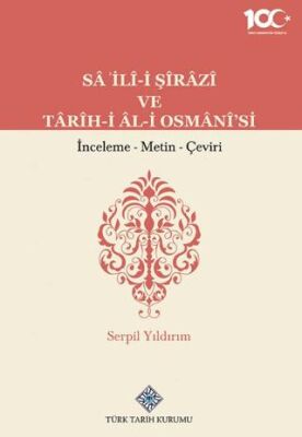 Sa İli İ Şirazi ve Tarih i Al i Osmani si