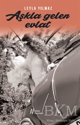 Aşkla Gelen Evlat