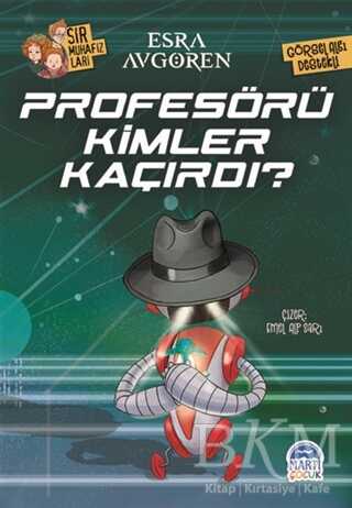Sır Muhafızları Profesörü Kimler Kaçırdı