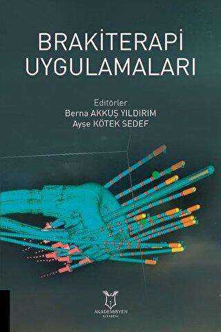 Brakiterapi Uygulamaları