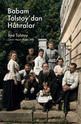 Babam Tolstoy dan Hatıralar