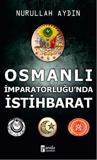 Osmanlı İmparatorluğu nda İstihbarat