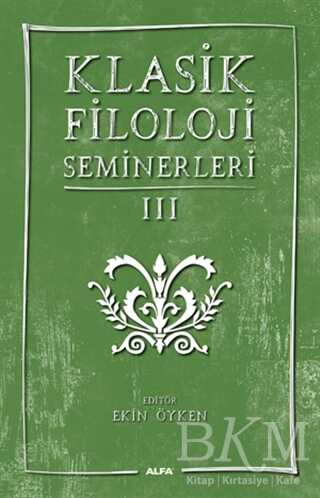 Klasik Filoloji Seminerleri 3