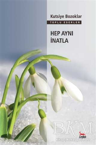 Hep Aynı İnatla