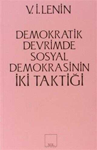 İki Taktik Demokratik Devrimde Sosyal Demokrasinin İki Taktiği