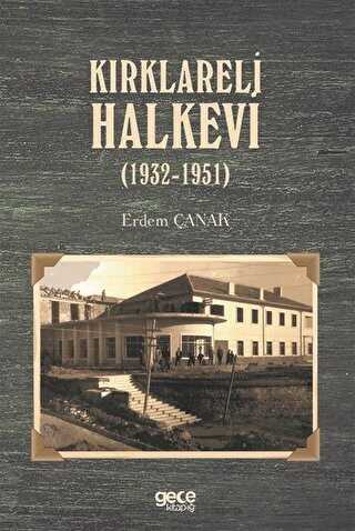 Kırklareli Halkevi 1932 1951