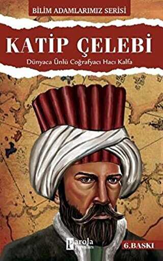 Katip Çelebi Bilim Adamlarımız Serisi