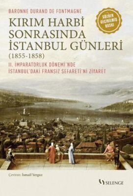 Kırım Harbi Sonrasında İstanbul Günleri 1855 1858